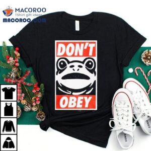 Dont Obey Portland Frog Tshirt