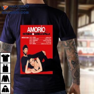 Esteman Daniela Spalla Amorio Tour Mexico 2026 Shirt 3 Esteman Daniela Spalla Amorio Tour Mexico Tshirt