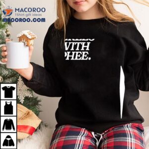 Everyone Agrees With Phee Tshirt