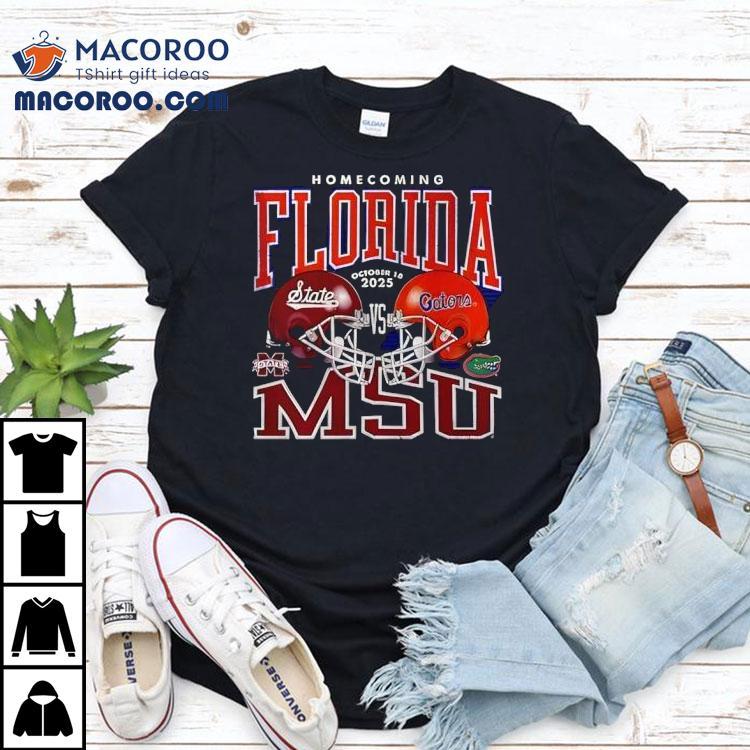 Florida Gators Vs Mississippi State Homecoming Football 2025 Msu Shirt Florida Gators Vs Mississippi State Homecoming Football 2025 Msu Shirt