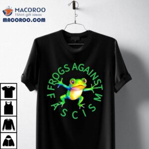 Frogs Against Fascism Frog Shirt 3 Frogs Against Fascism Frog Tshirt