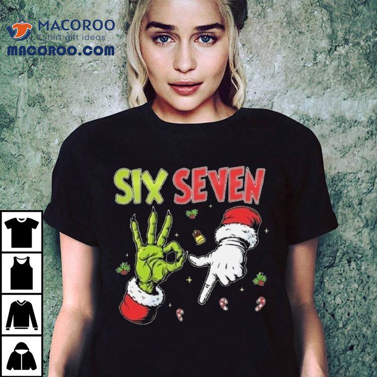Grinch And Santa Hands Six Seven Christmas 2025 Shirt Grinch And Santa Hands Six Seven Christmas 2025 Shirt
