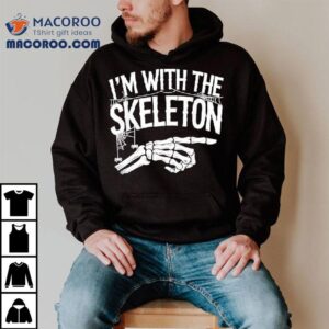 I M With The Skeleton Funny Halloween Costume Tshirt