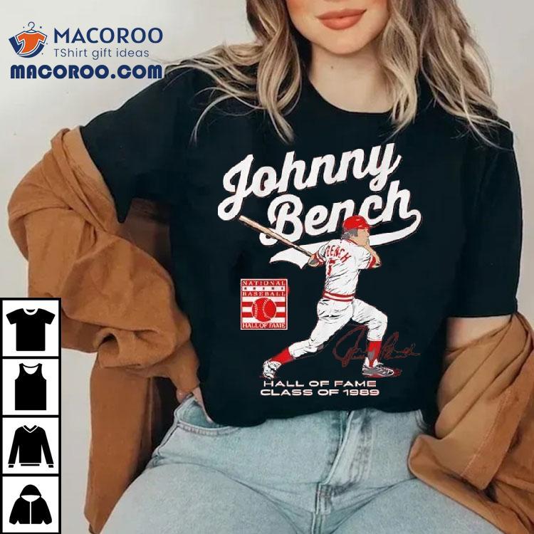 Johnny Bench Hall Of Fame Class Of 1989 Signature Graphic Shirt Johnny Bench Hall Of Fame Class Of 1989 Signature Graphic Shirt