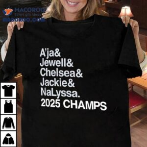Las Vegas Aces A Ja And Jewell And Chelsea And Jackie And Nalyssa Champs Tshirt