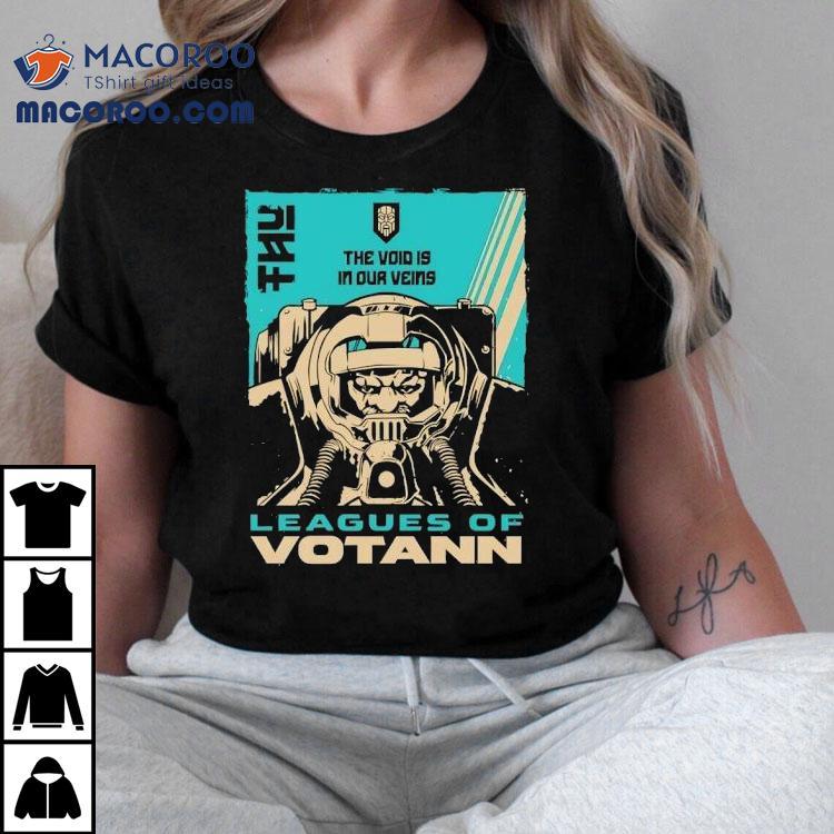 Leagues Of Votann The Void Is In Our Veins Shirt Leagues Of Votann The Void Is In Our Veins Shirt