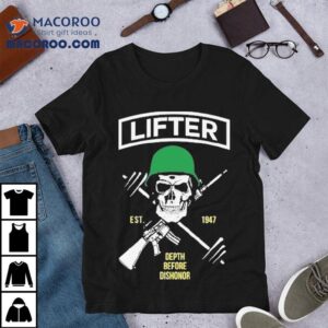 Lifter Depth Before Dishonor Est Skull Tshirt