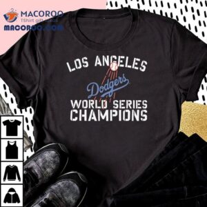 Los Angeles Dodgers World Series Champions Tshirt
