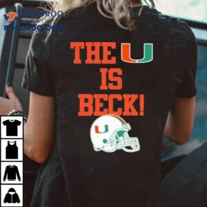 Miami Hurricanes The U Is Beck Tshirt
