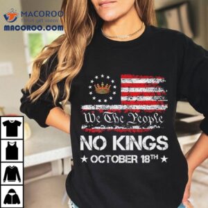 No Kings October We The People Tshirt