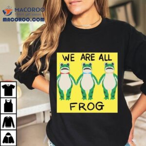 Portland Frog We Are All Frog Tshirt