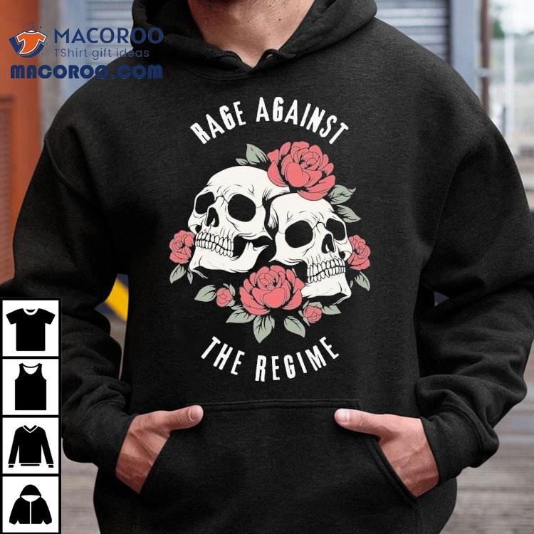 Rage Against The Regime Skulls Shirt Rage Against The Regime Skulls Shirt