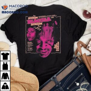 Scream Blacula Scream The Black Prince Of Shadows Stalks The Earth Again Stalks The Earth Again Tshirt