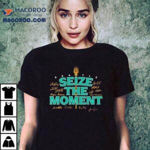 Seattle Baseball Seize The Moment Signatures Shirt 3 Seattle Baseball Seize The Moment Signatures Tshirt