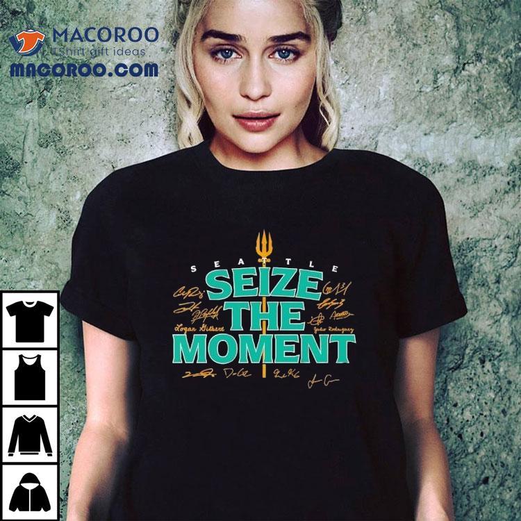 Seattle Baseball Seize The Moment Signatures Shirt Seattle Baseball Seize The Moment Signatures Shirt