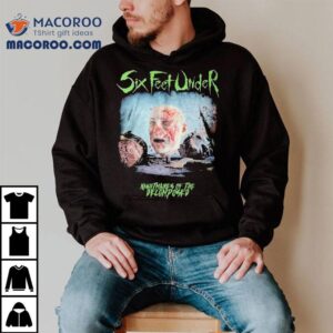 Six Feet Under Nightmares Of The Decomposed Tshirt