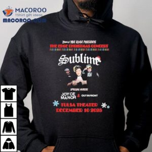 Sublime The Edfe Christmas Concert 2025 At Tulsa Theater On December 10th Shirt 3 Sublime The Edfe Christmas Concert At Tulsa Theater On December Th Tshirt