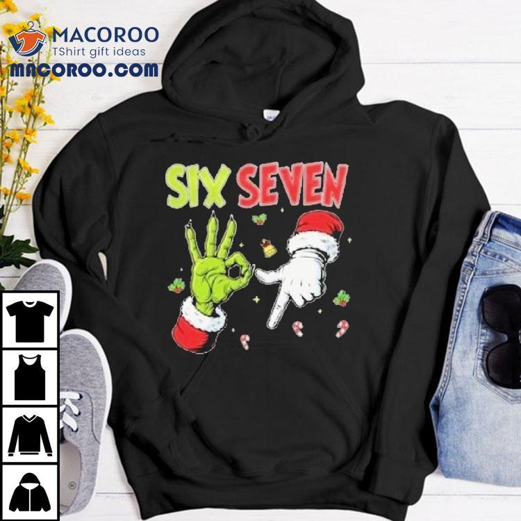 The Grinch And Santa Hands Six Seven Holiday Christmas Shirt The Grinch And Santa Hands Six Seven Holiday Christmas Shirt