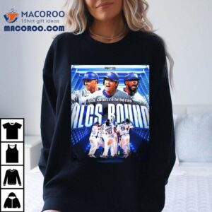 The Los Angeles Dodgers Headed Back To The Nlcs Bound 2025 Shirt 3 The Los Angeles Dodgers Headed Back To The Nlcs Bound Tshirt