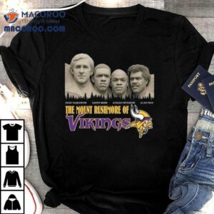 The Mount Rushmore Of Minnesota Vikings Legends 2025 Shirt 3 The Mount Rushmore Of Minnesota Vikings Legends Tshirt