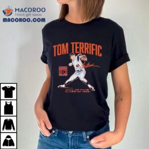 Tom Seaver Tom Terrific National Baseball Hall Of Fame Class Of 1992 Signature Shirt 3 Tom Seaver Tom Terrific National Baseball Hall Of Fame Class Of Signature Tshirt