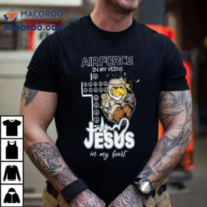 U S Air Force In My Veins Jesus In My Heart Masco Tshirt
