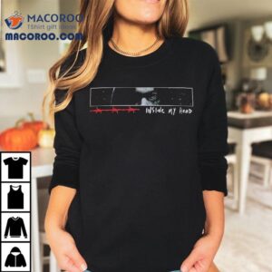 Until I Wake Inside My Head Tshirt
