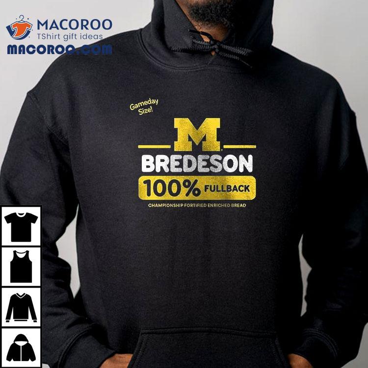 Valiant Michigan Wolverines Football Max Bredeson 100 Percent Fullback Wonder Bredeson Shirt Valiant Michigan Wolverines Football Max Bredeson 100 Percent Fullback Wonder Bredeson Shirt