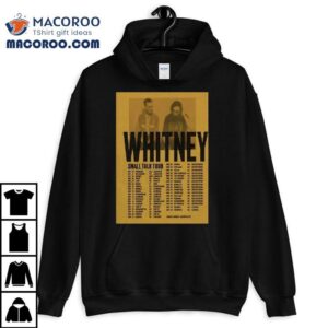 Whitney Small Talk Tour Tshirt