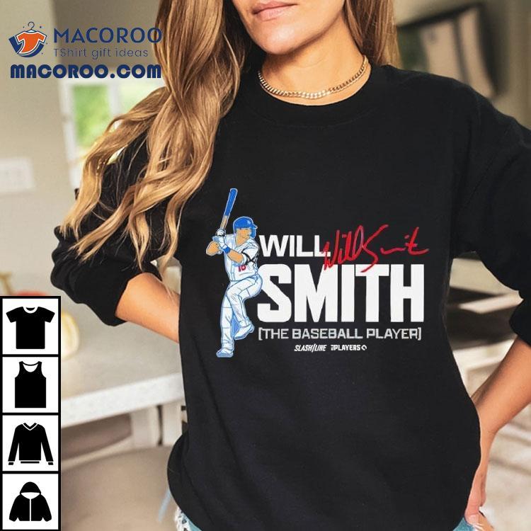 Will Smith The Baseball Player Shirt Will Smith The Baseball Player Shirt