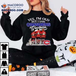 Yes I’m Old But I Saw Montreal Canadiens Greatness Richard Beliveau Lafleur Signatures Logo Shirt 3 Yes I M Old But I Saw Montreal Canadiens Greatness Richard Beliveau Lafleur Signatures Logo Tshirt