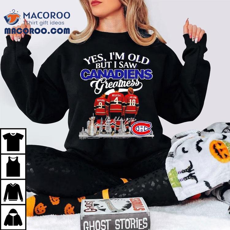 Yes I’m Old But I Saw Montreal Canadiens Greatness Richard Beliveau Lafleur Signatures Logo Shirt Yes I’m Old But I Saw Montreal Canadiens Greatness Richard Beliveau Lafleur Signatures Logo Shirt