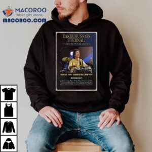 Zakir Hussain Carnegie Hall Ny March 06 2026 Shirt 3 Zakir Hussain Carnegie Hall Ny March Tshirt