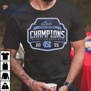 2025 Carolina Field Hockey Acc Tournament Champions Locker Room Shirt