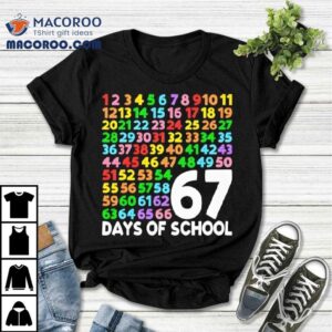 67 Days Of School Six Seven Meme Shirt