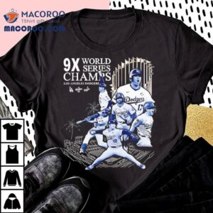 9x World Series Champs Los Angeles Dodgers’ Ninth Win Shirt