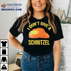 A Very Jonas Christmas Movie I Don’t Give A Schnitzel Shirt
