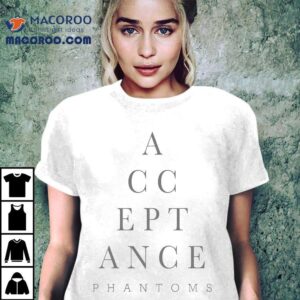 Acceptance Phantoms Shirt