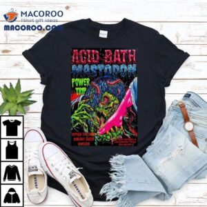 Acid Bath November 15, 2025 New Orleans Event Shirt