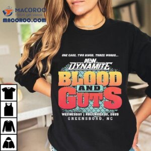 Aew Dynamite Blood And Guts 2025 One Cage Two Rings Three Words Shirt
