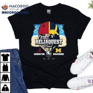 Alabama Crimson Tide Vs Michigan Wolverines Reliaquest Bowl 2024 Shirt