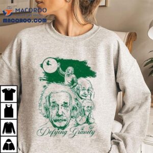 Albert Einstein Defying Gravity Shirt
