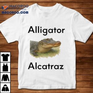 Alligator Alcatraz Crocodile Shirt