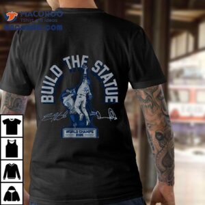 Andy Pages Kik Hernandez Build The Statue 2025 World Champs Signature Shirt