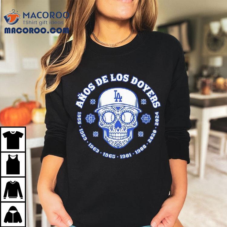 Aos De Los Doyers World Series La Skull Shirt Aos De Los Doyers World Series La Skull Shirt