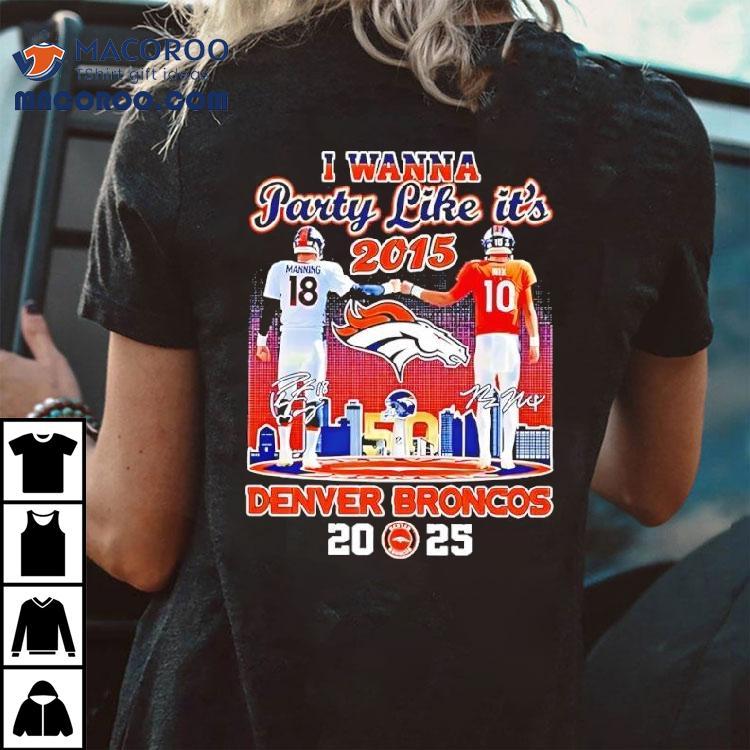 Arch Manning Vs Bo Nix I Wanna Party Like It’s 2016 Denver Broncos 2025 Shirt Arch Manning Vs Bo Nix I Wanna Party Like It’s 2016 Denver Broncos 2025 Shirt