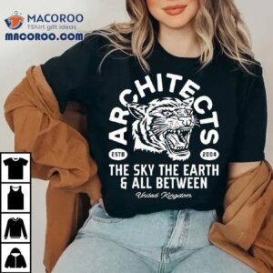 Architects Diamond Tiger The Sky The Earth All Between Shirt