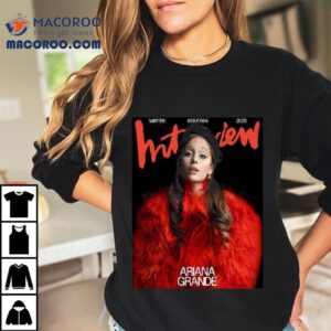 Ariana Grande Graces The Cover Of Interview Magazine Issue 564 Winter 2025 Shirt