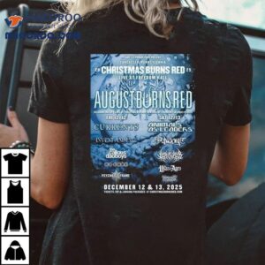 August Burns Red Christmas Burns Red Live At Freedom Hall Lancaster Pennsylvania On December 12 And 13 2025 Shirt August Burns Red Christmas Burns Red Live At Freedom Hall Lancaster Pennsylvania On December 12 And 13 2025 Shirt