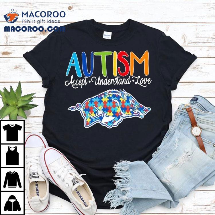 Autism Accept Understand Love Arkansas Razorbacks Shirt Autism Accept Understand Love Arkansas Razorbacks Shirt